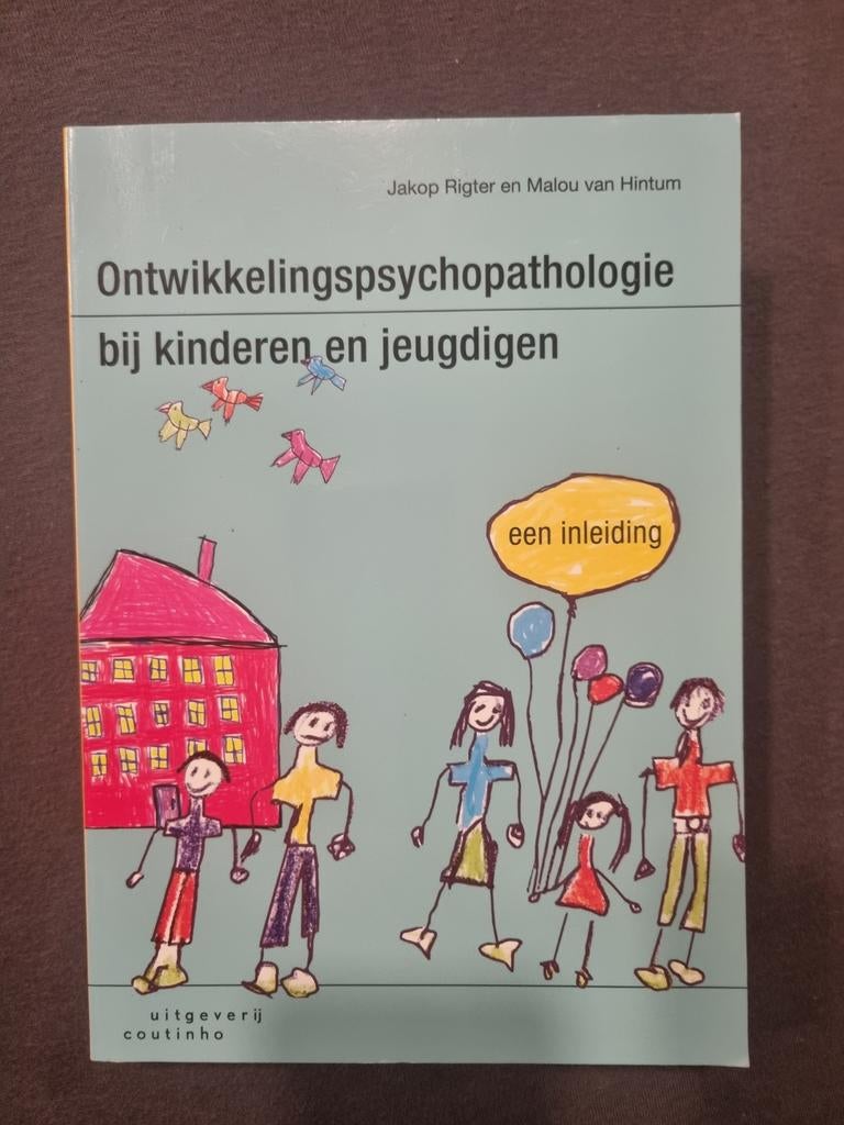 Ontwikkelingspsychopathologie bij kinderen en jeugdigen, Boeken, Studieboeken en Cursussen, Zo goed als nieuw, Gamma, Jakop Rigter en Malou van Hintum