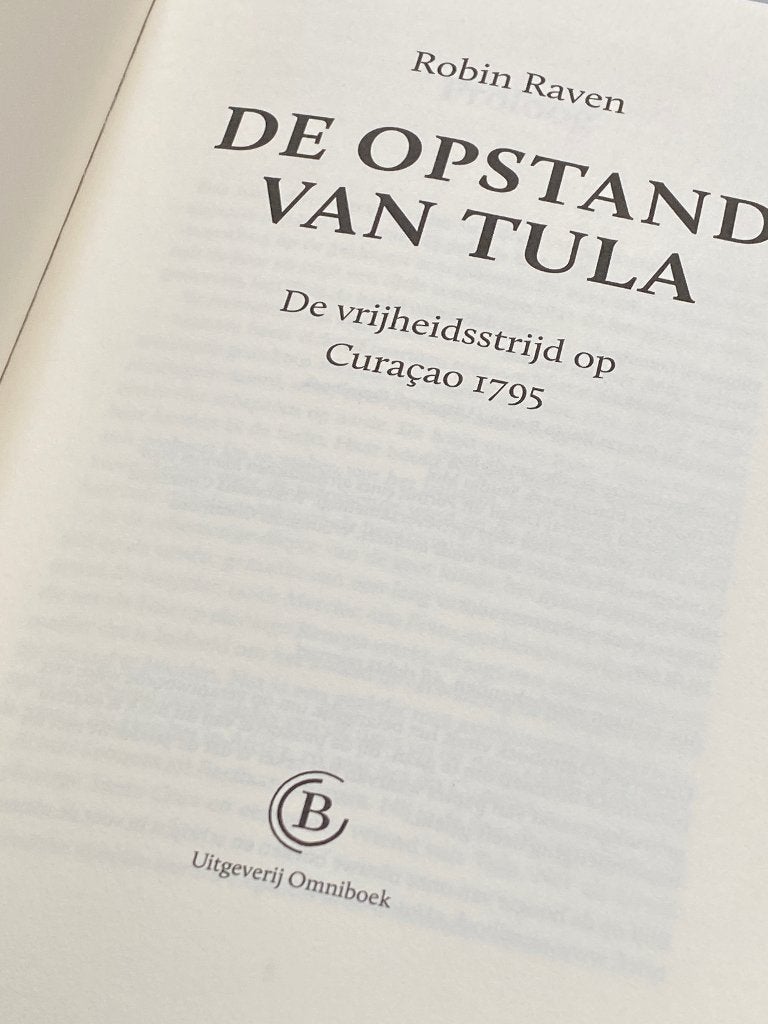 De opstand van Tula De vrijheidsstrijd op Curaçao 1795  /, Boeken, Ophalen of Verzenden, 19e eeuw, Nieuw