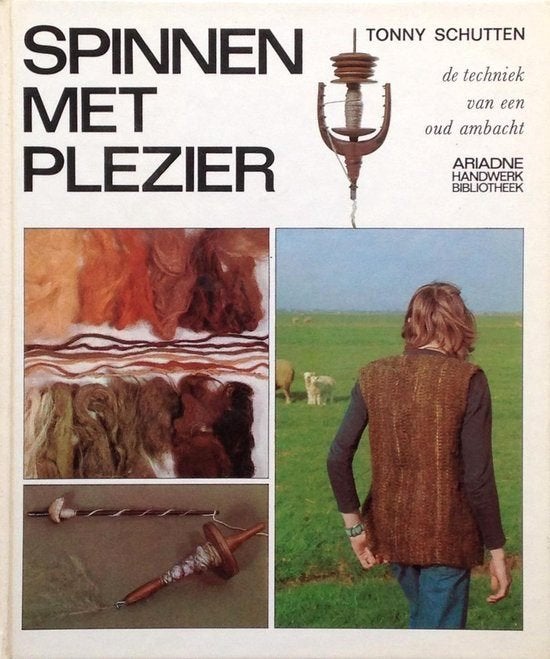 Tonny Schutten - Spinnen met plezier - een oud ambacht, Boeken, Ophalen of Verzenden, Zo goed als nieuw, Overige onderwerpen, Tonny Schutten