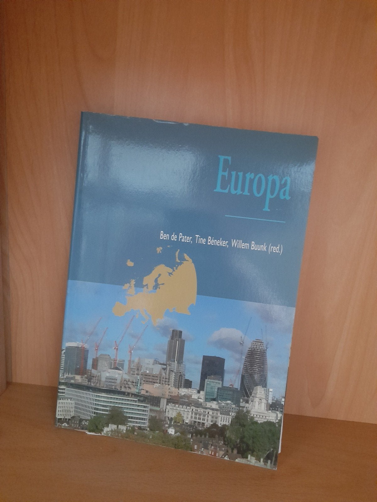 Europa - Ben de Pater, Tine Béneker, Willem Buunk (red.), Boeken, Zo goed als nieuw, Gamma, Ben de Pater, Tine Béneker, Willem Buunk (red.)
