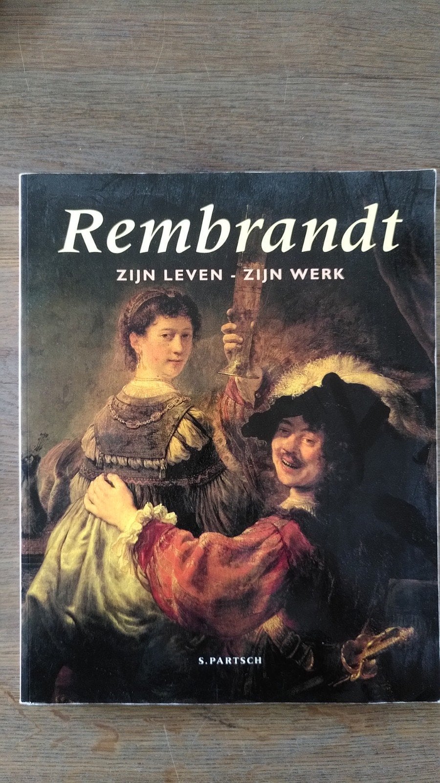 S. Partsch -Rembrandt, zijn leven - zijn werk, Gelezen, S. Partsch, Ophalen of Verzenden, Schilder- en Tekenkunst