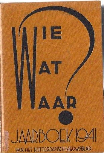 Wie,wat,waar Jaarboeken 1941 en 1942(uitg.Rott.Nieuwsblad), Boeken, Verzenden, Zo goed als nieuw
