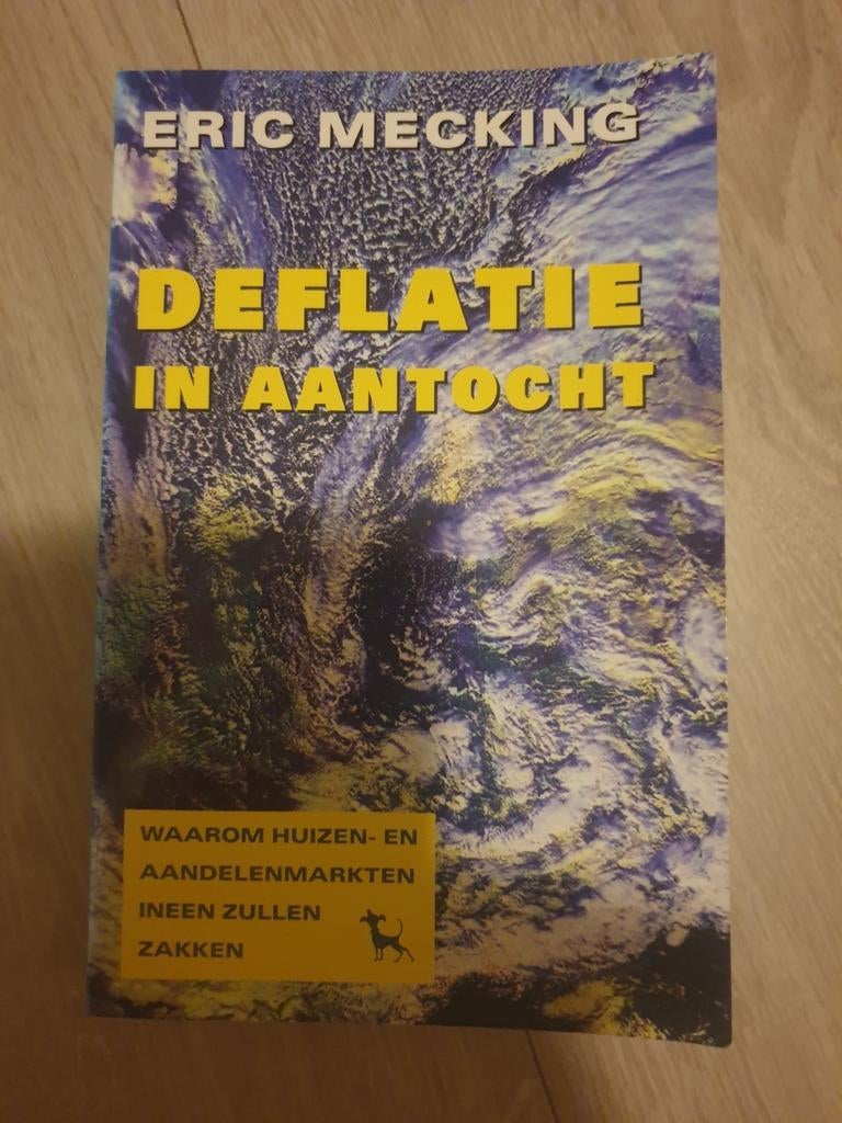 Deflatie in Aantocht - Eric Mecking, Ophalen of Verzenden, Gelezen, Eric Mecking