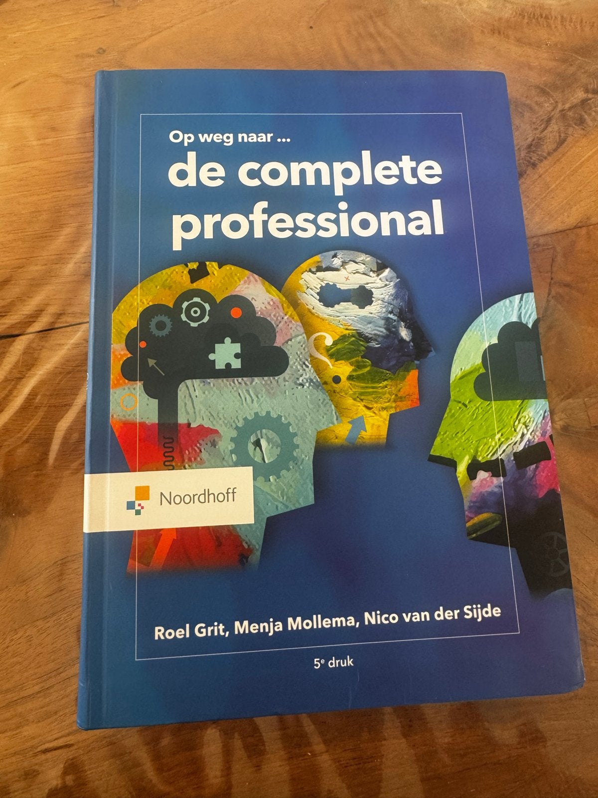 Op weg naar... de complete professional - 5e druk, Boeken, Ophalen of Verzenden, Gamma, Zo goed als nieuw, HBO
