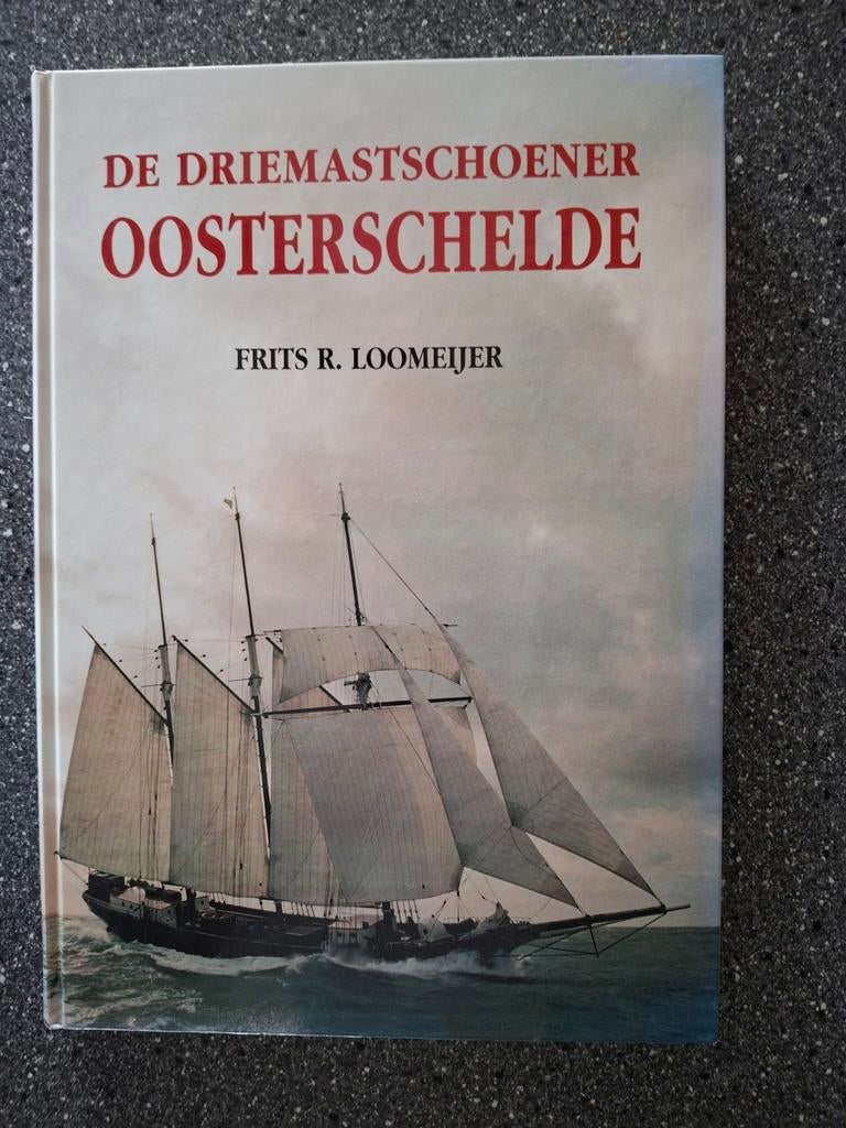 De Driemastschoener Oosterschelde - Frits R. Loomeijer, Ophalen of Verzenden