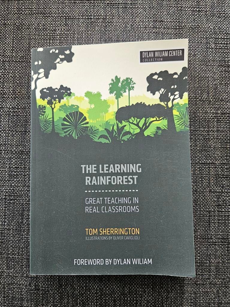 The Learning Rainforest: Great Teaching in Real Classrooms, Gamma, HBO, Ophalen of Verzenden, Tom Sherrington