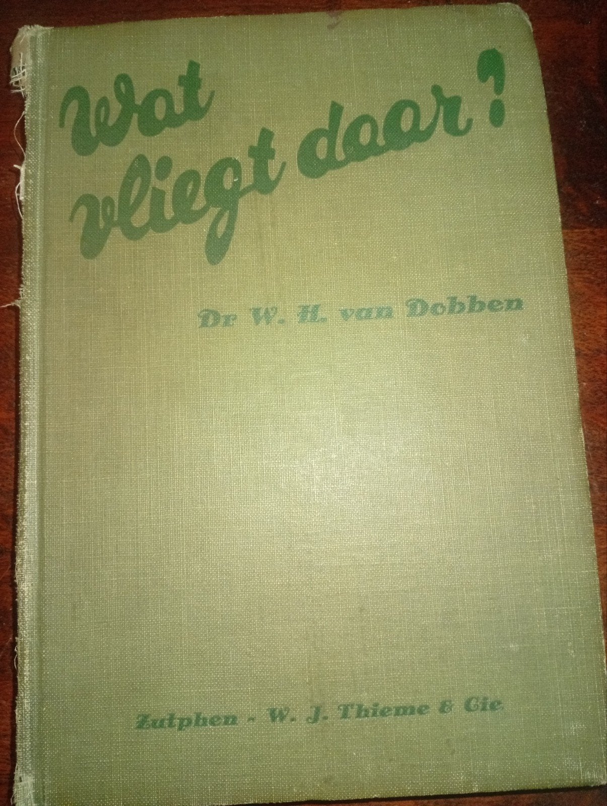 Wat vliegt daar? - Dr. W.H. van Dobben (Vogelgids), Boeken, Ophalen of Verzenden, Gelezen, Vogels, Dr. W.H. van Dobben
