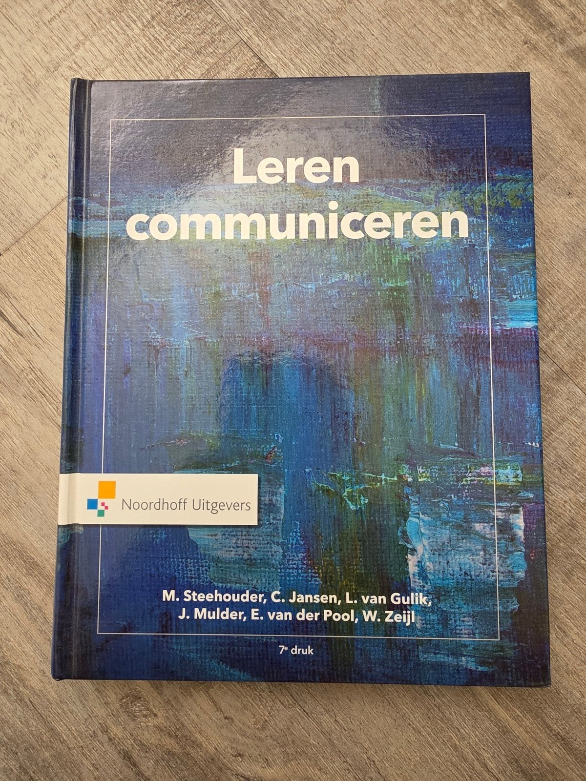 Willem Zeijl - Leren communiceren 7e drun, Boeken, Willem Zeijl; Els van der Pool; Michaël Steehouder; Léon van ..., Sociale wetenschap