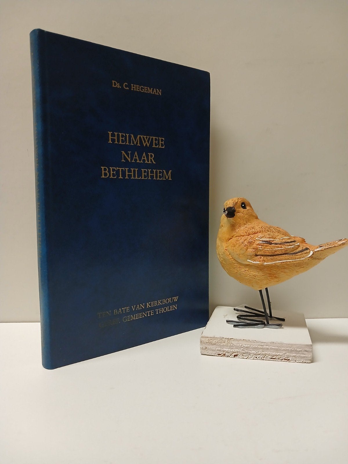 Hegeman, Ds. C.; Heimwee naar Bethlehem, Ophalen of Verzenden, Gelezen, Christendom | Protestants