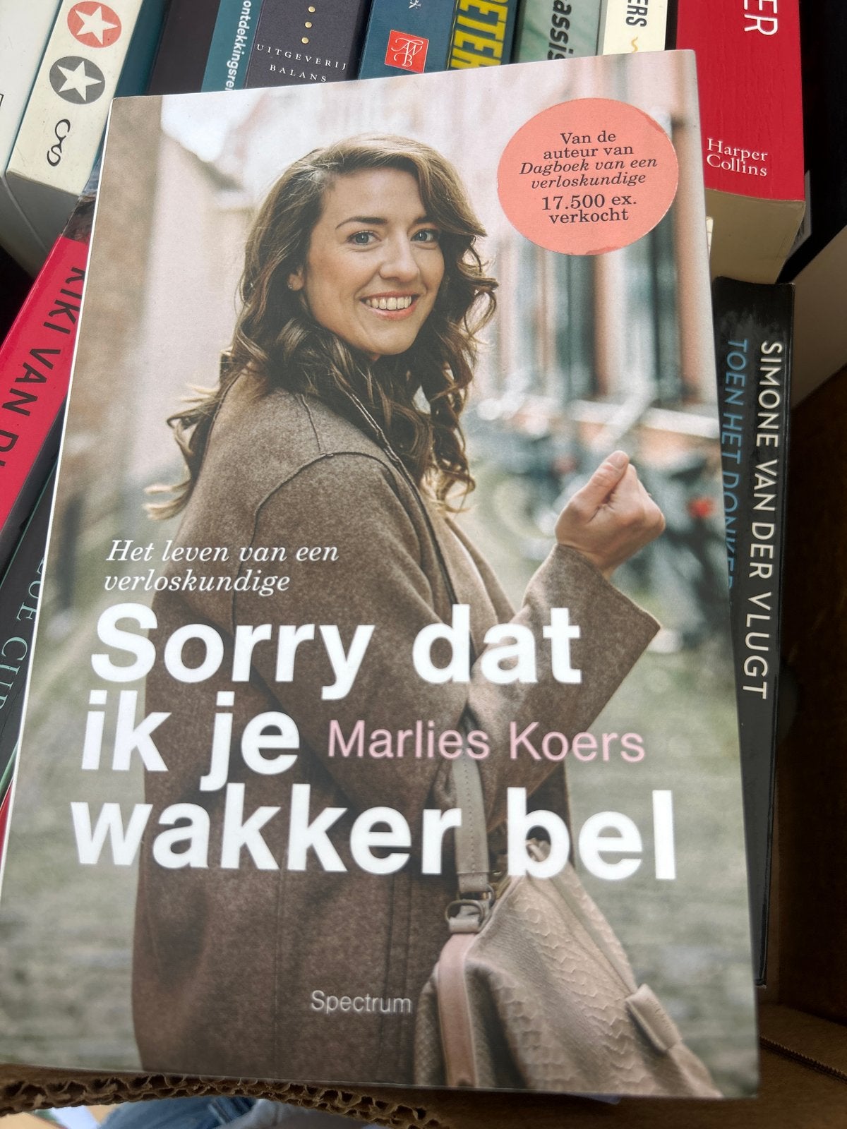 Sorry dat ik je wakker bel - Marlies Koers, Boeken, Ophalen of Verzenden, Zo goed als nieuw
