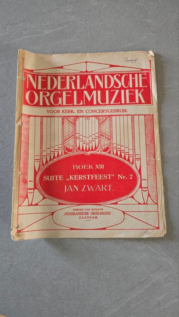 Nederlandsche Orgelmuziek - Suite "Kerstfeest" Nr. 2, Muziek en Instrumenten, Bladmuziek, Ophalen of Verzenden