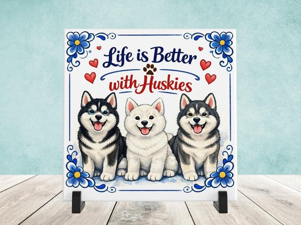 Life is Better with Huskies - Husky Tegel, Verzenden, Nieuw