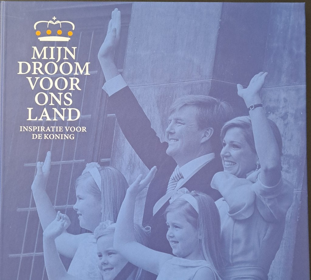 Boek “Mijn droom voor ons Land” inspiratie voor de koning., Boeken, Ophalen of Verzenden, Nieuw