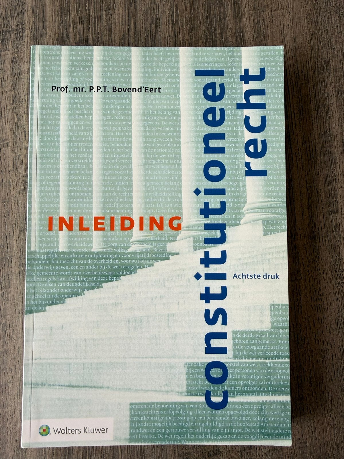 Inleiding Constitutioneel Recht - Achtste druk, Ophalen of Verzenden, Zo goed als nieuw