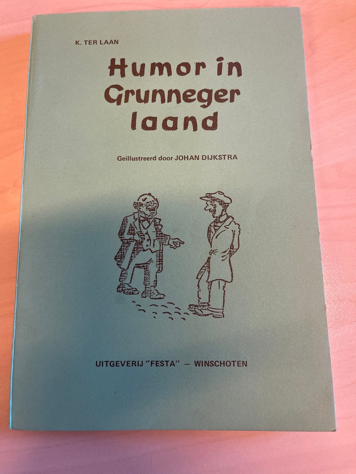 Humor in Grunneger laand - K. ter Laan (Gronings dialect), Boeken, Ophalen of Verzenden, Gelezen, K. Ter Laan, Anekdotes en Observaties
