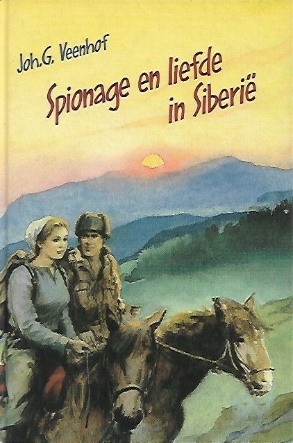 Spionage en liefde in Siberie - Joh.G. Veenhof, Ophalen of Verzenden, Tweede Wereldoorlog, Gelezen