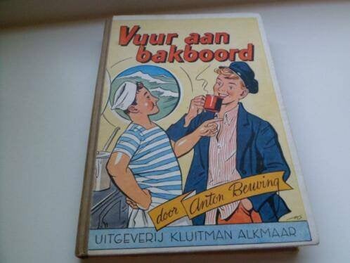 Vuur aan bakboord - Anton Beuving ( Kluitman) 1947, Boeken, Ophalen of Verzenden, Gelezen
