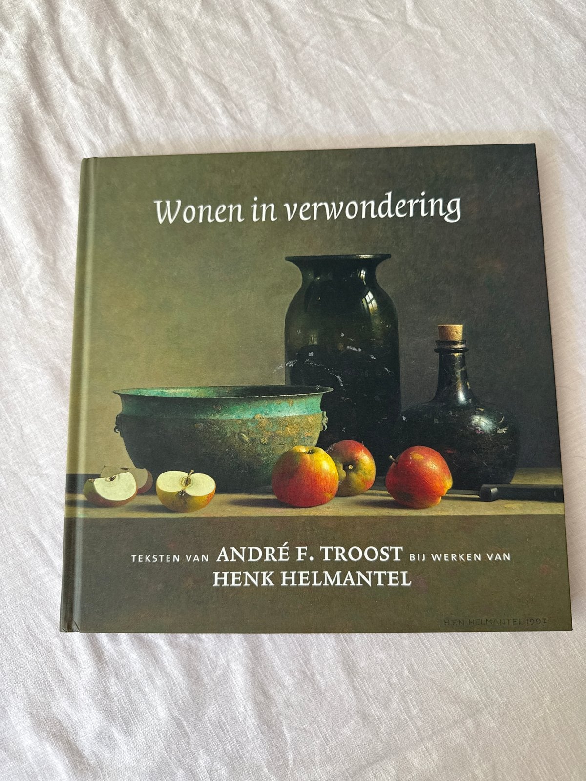 Henk Helmantel - Wonen in verwondering, Ophalen of Verzenden, Zo goed als nieuw, Henk Helmantel; André F. Troost
