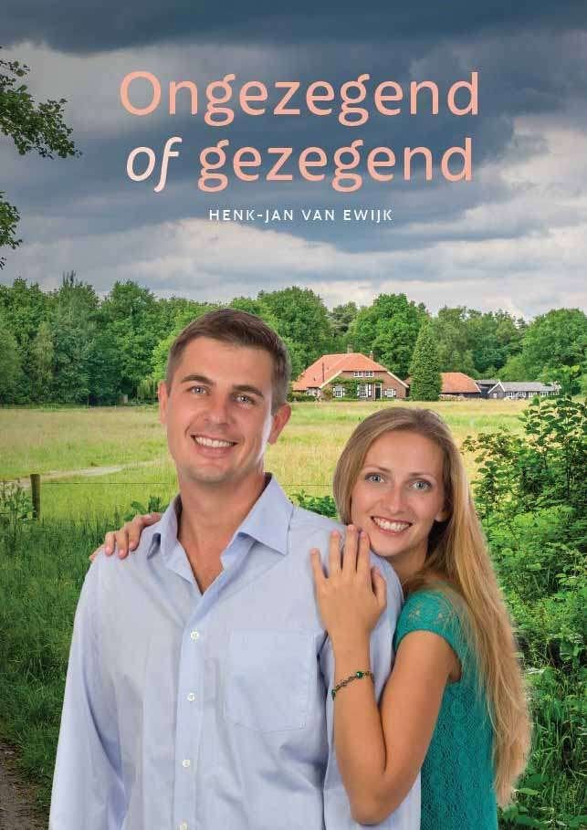NIEUW Chr. roman: Ongezegend of gezegend (H.J. van Ewijk), Boeken, Ophalen of Verzenden, Zo goed als nieuw, Henk-Jan van Ewijk