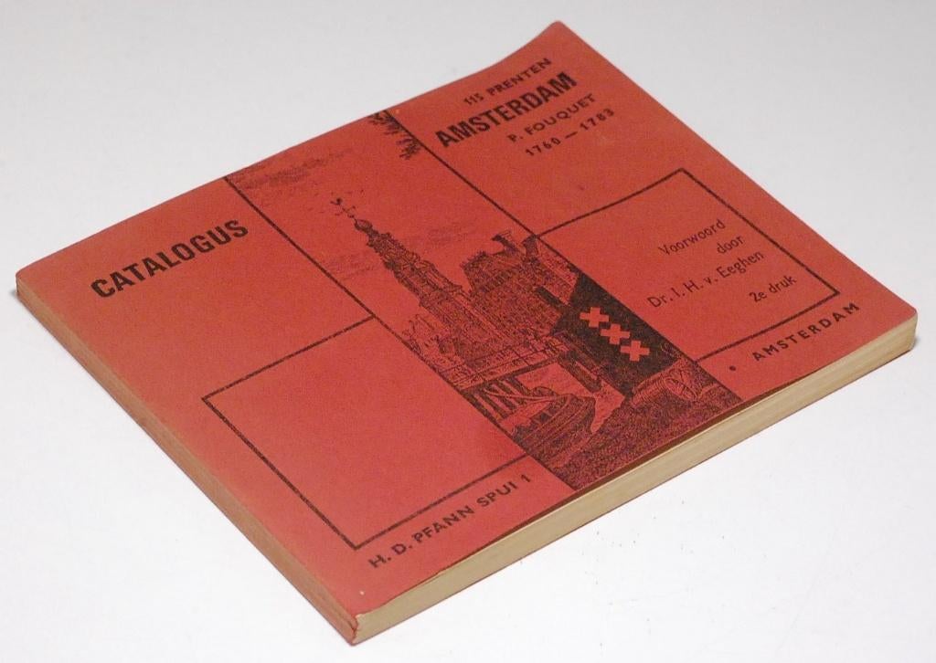 Catalogus 115 prenten Amsterdam - P. Fouquet, Verzenden, 17e en 18e eeuw, Gelezen