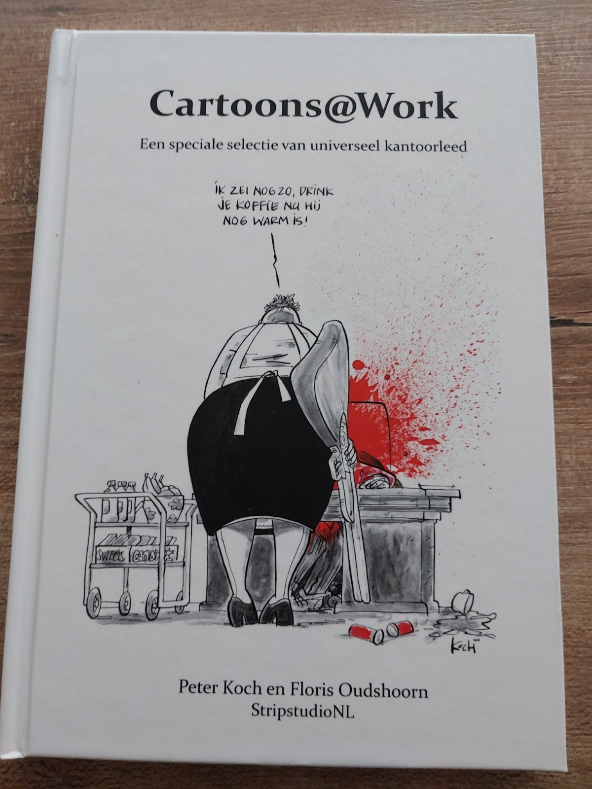 Cartoons@Work - Peter Koch en Floris Oudshoorn, Eén stripboek, Ophalen of Verzenden, Zo goed als nieuw, Peter Koch en Floris Oudshoorn