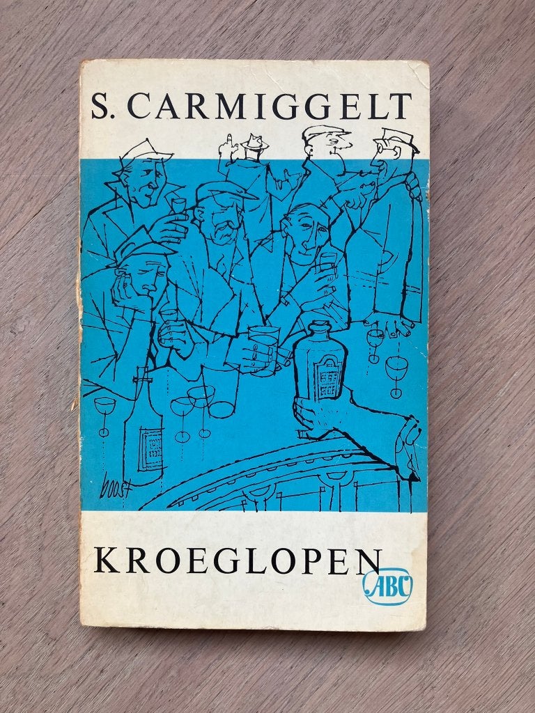 S. Carmiggelt - Kroeglopen (ABC-tje), Boeken, Ophalen of Verzenden, Gelezen, Populaire fictie