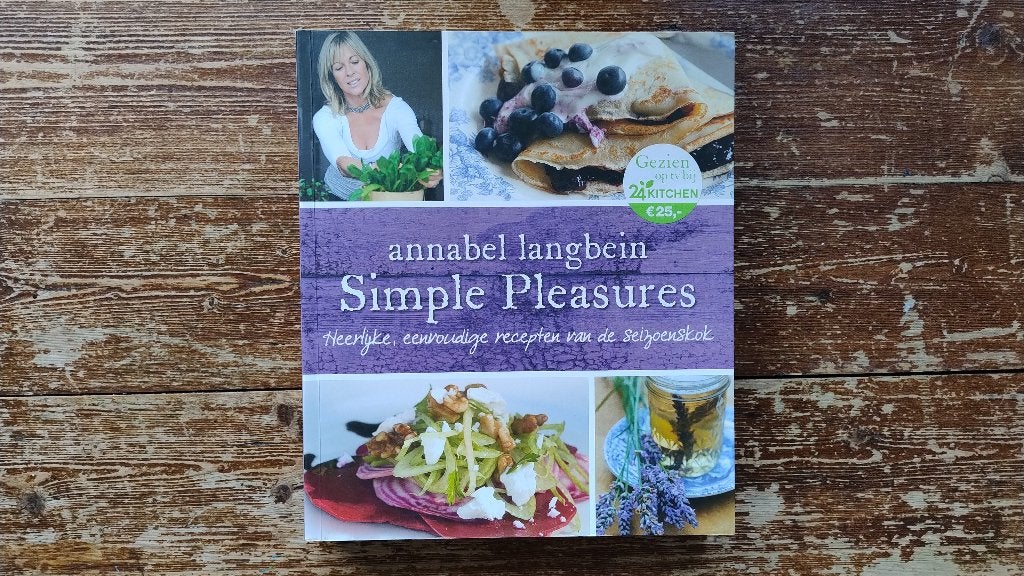 Annabel Langbein - Simple Pleasures Kookboek, Boeken, Verzenden, Gelezen, Hoofdgerechten, Gezond koken