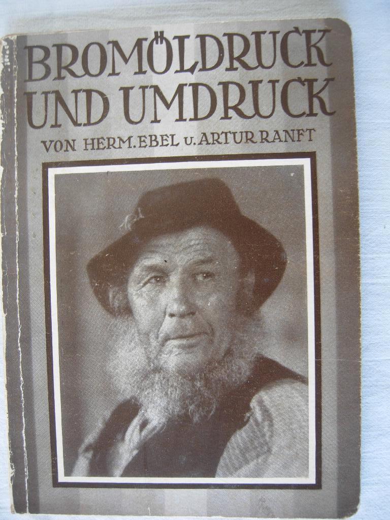 Ebel Bromöldruck und Umdruck 1933, Gelezen, Verzenden, Ebel en Ranft, Techniek