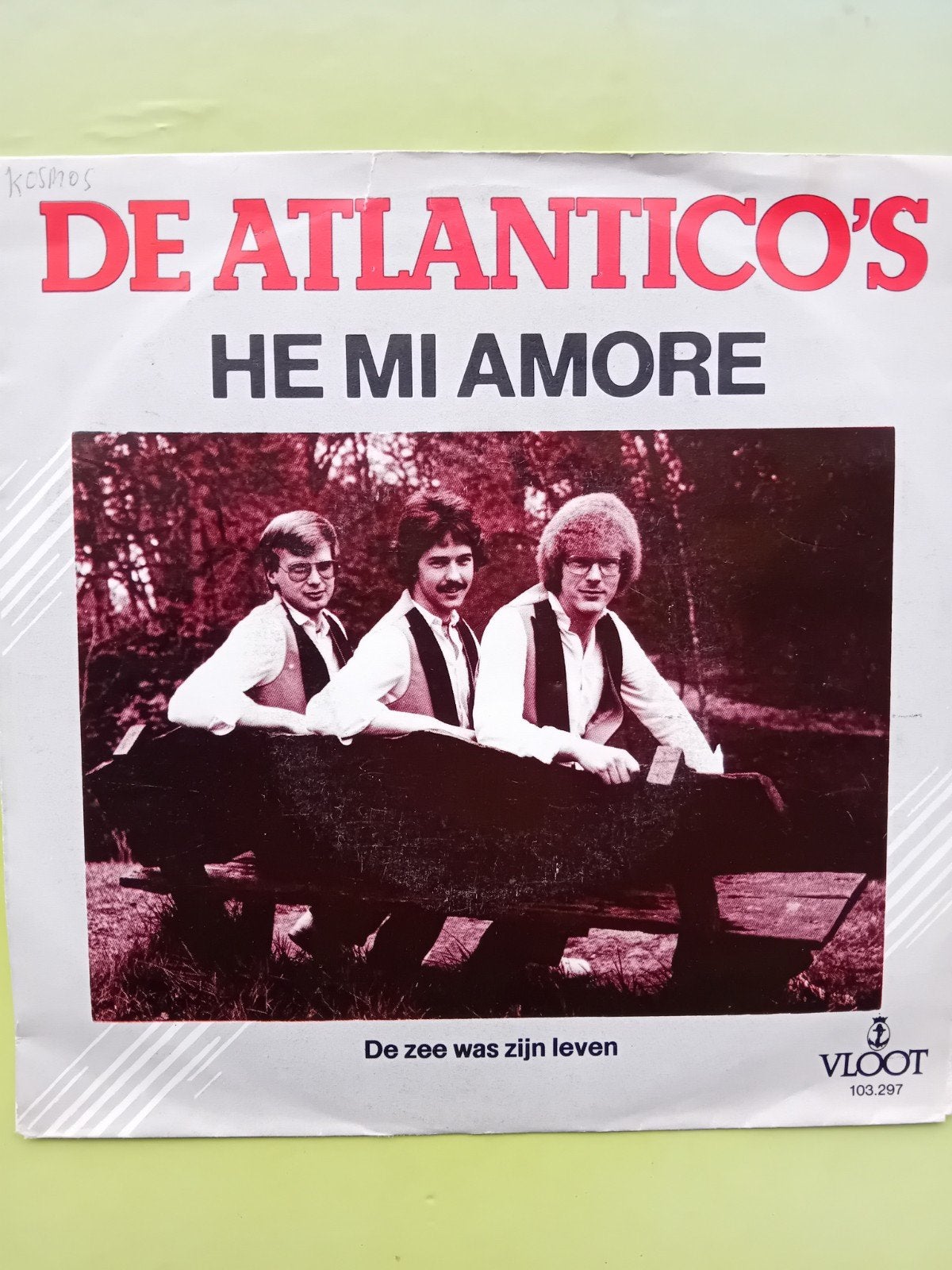 De Atlantico's - He Mi Amore / De Zee Was Zijn Leven (Vinyl), Gebruikt, 7 inch, Overige typen, Nederlandstalig