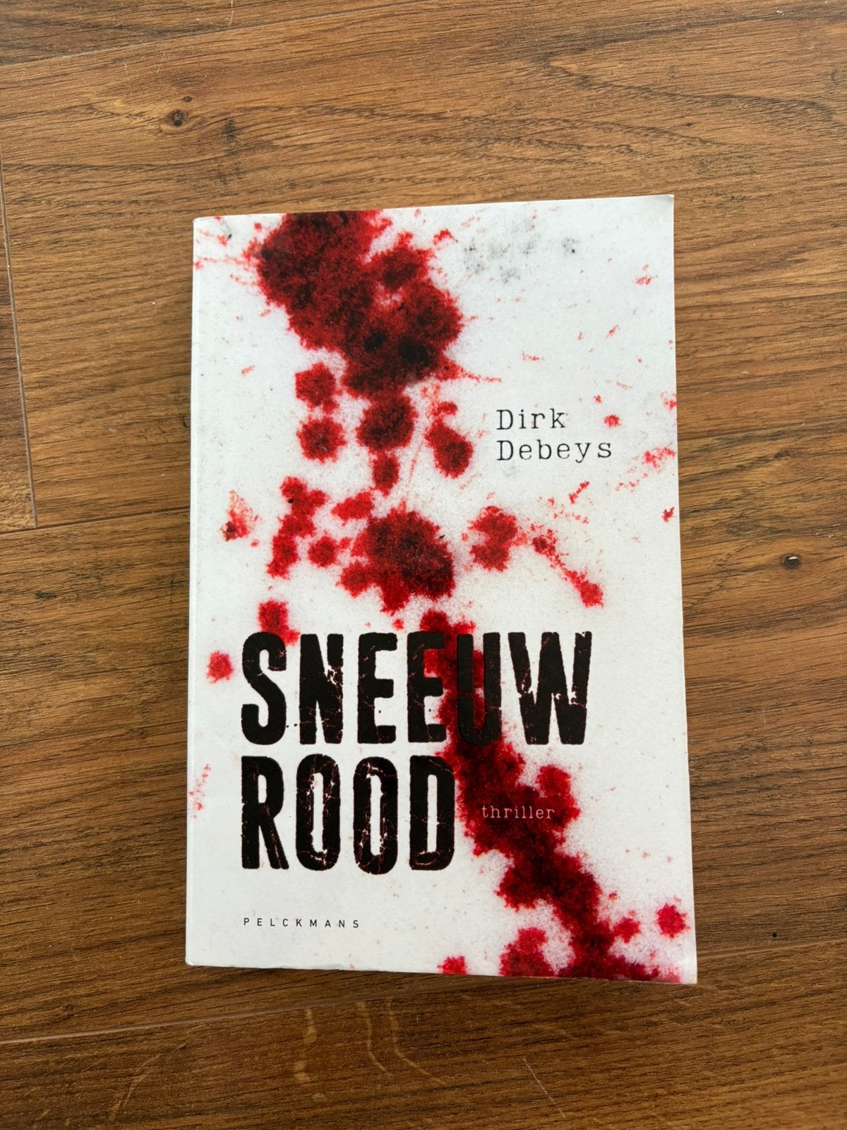 Dirk Debeys - Sneeuwrood, België, Ophalen of Verzenden, Dirk Debeys, Gelezen