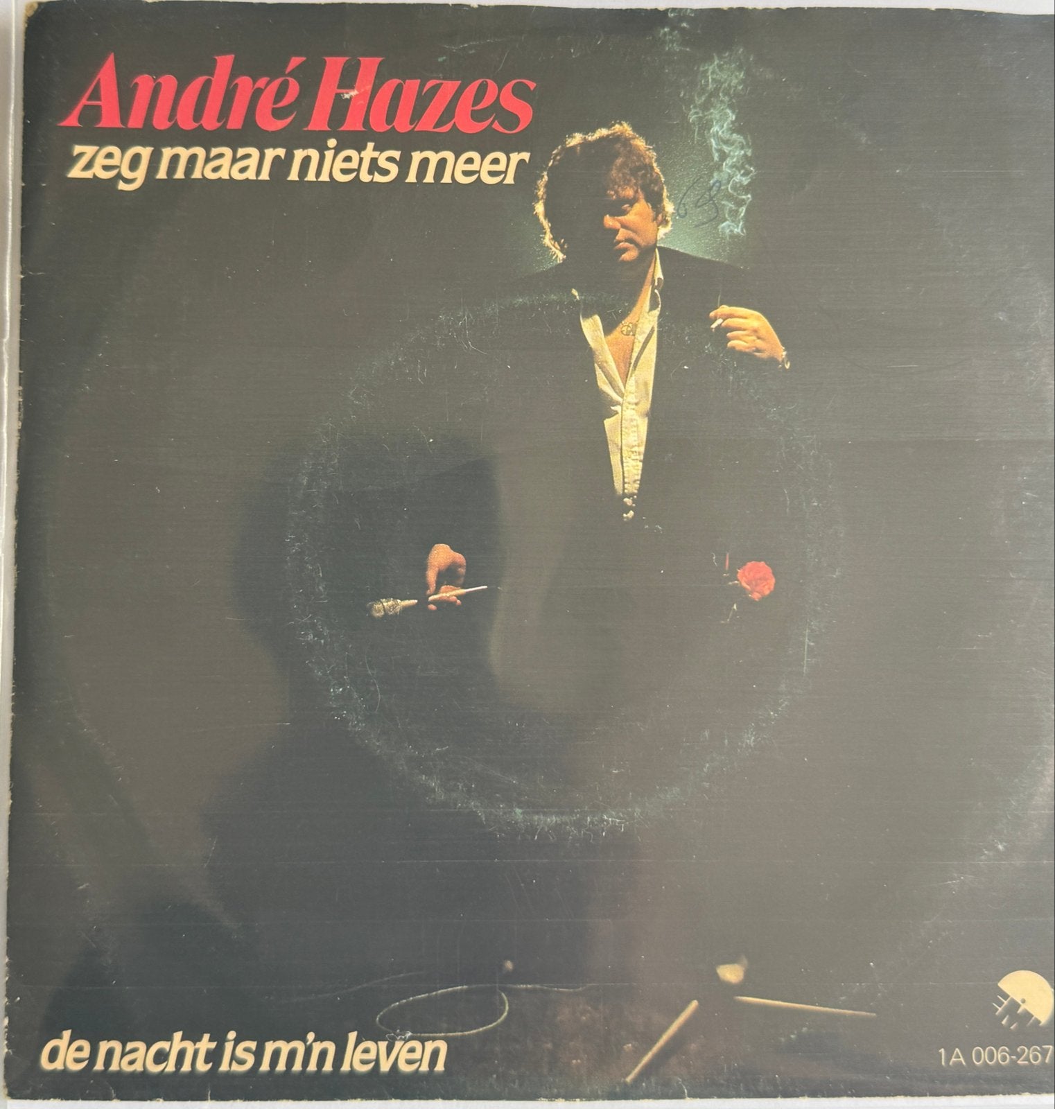 André Hazes - Zeg Maar Niets Meer / De Nacht Is M'n Leven, Cd's en Dvd's, Vinyl | Pop, Gebruikt, Pop, 7 inch, Ophalen of Verzenden
