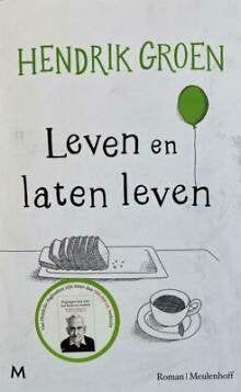 Hendrik Groen - Leven en laten leven, Ophalen of Verzenden, Zo goed als nieuw, Hendrik Groen, Nederland