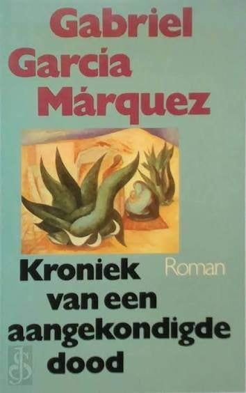 Gabriel Garcia Marquez: Kroniek van een aangekondigde dood, Ophalen of Verzenden, Gelezen, Gabriel Garcia Marquez, Amerika