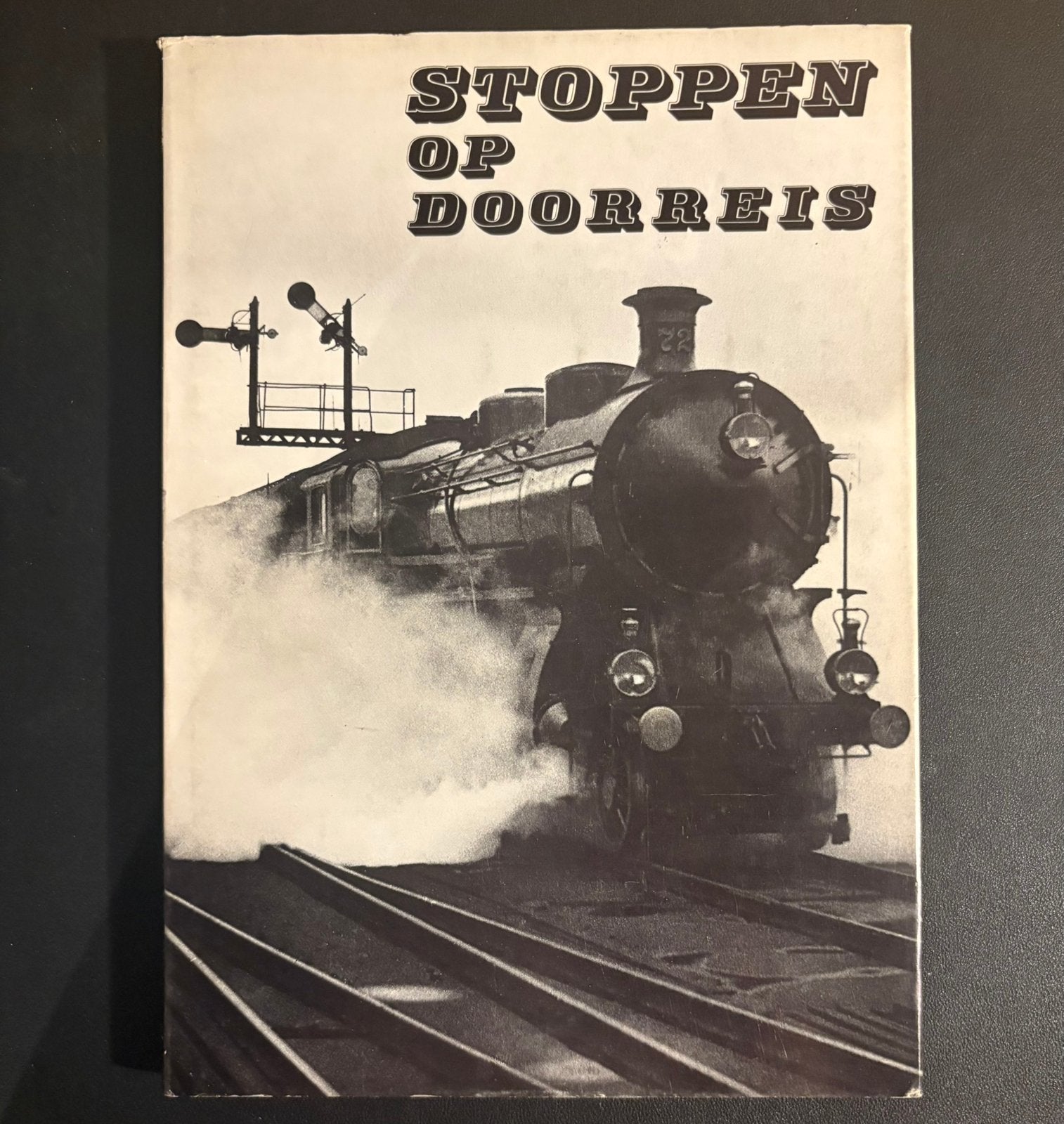 Stoppen op doorreis (1971), Verzamelen, Spoorwegen en Tramwegen, Ophalen of Verzenden, Zo goed als nieuw, Trein, Boek of Tijdschrift