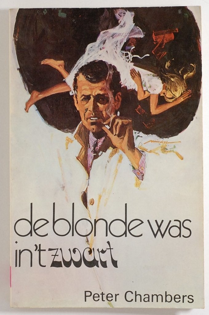 De blonde was in ´t zwart - Peter Chambers (1968), Boeken, Verzenden, Zo goed als nieuw