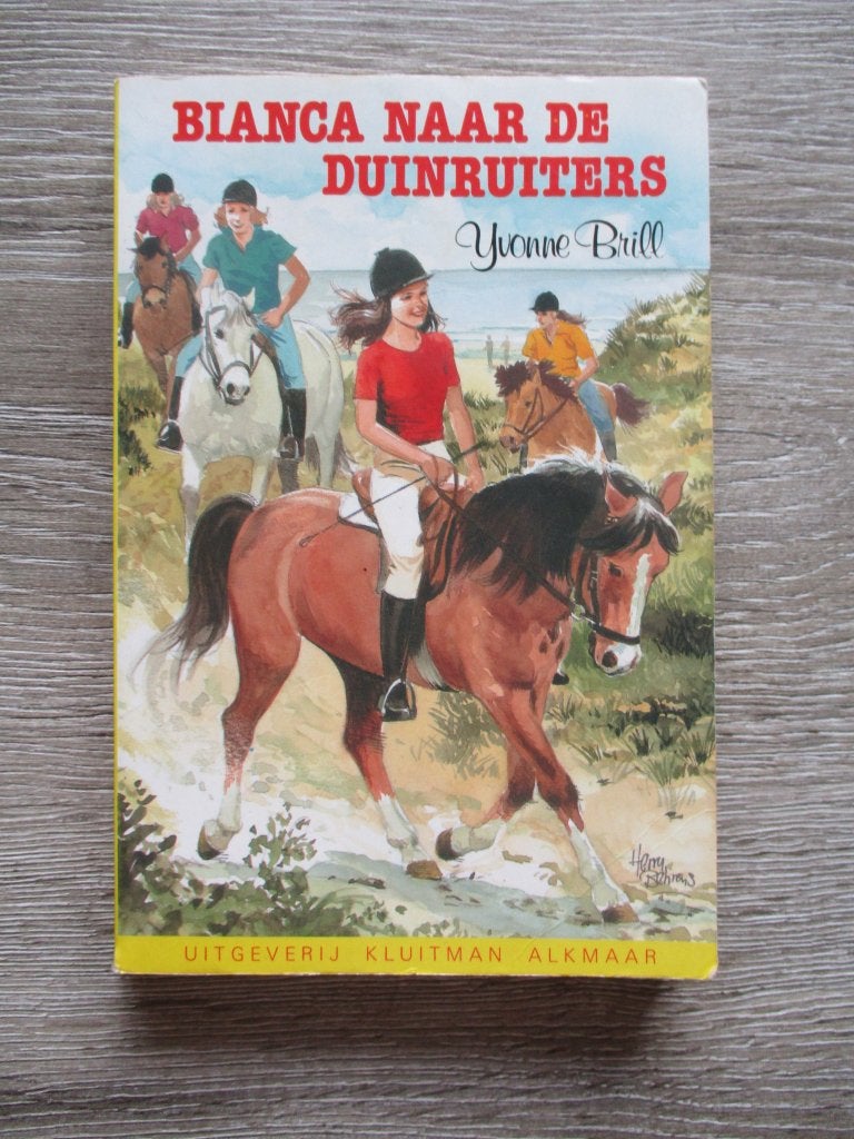 Bianca naar de duinruiters - Yvonne Brill, Ophalen of Verzenden, Gelezen, Fictie algemeen