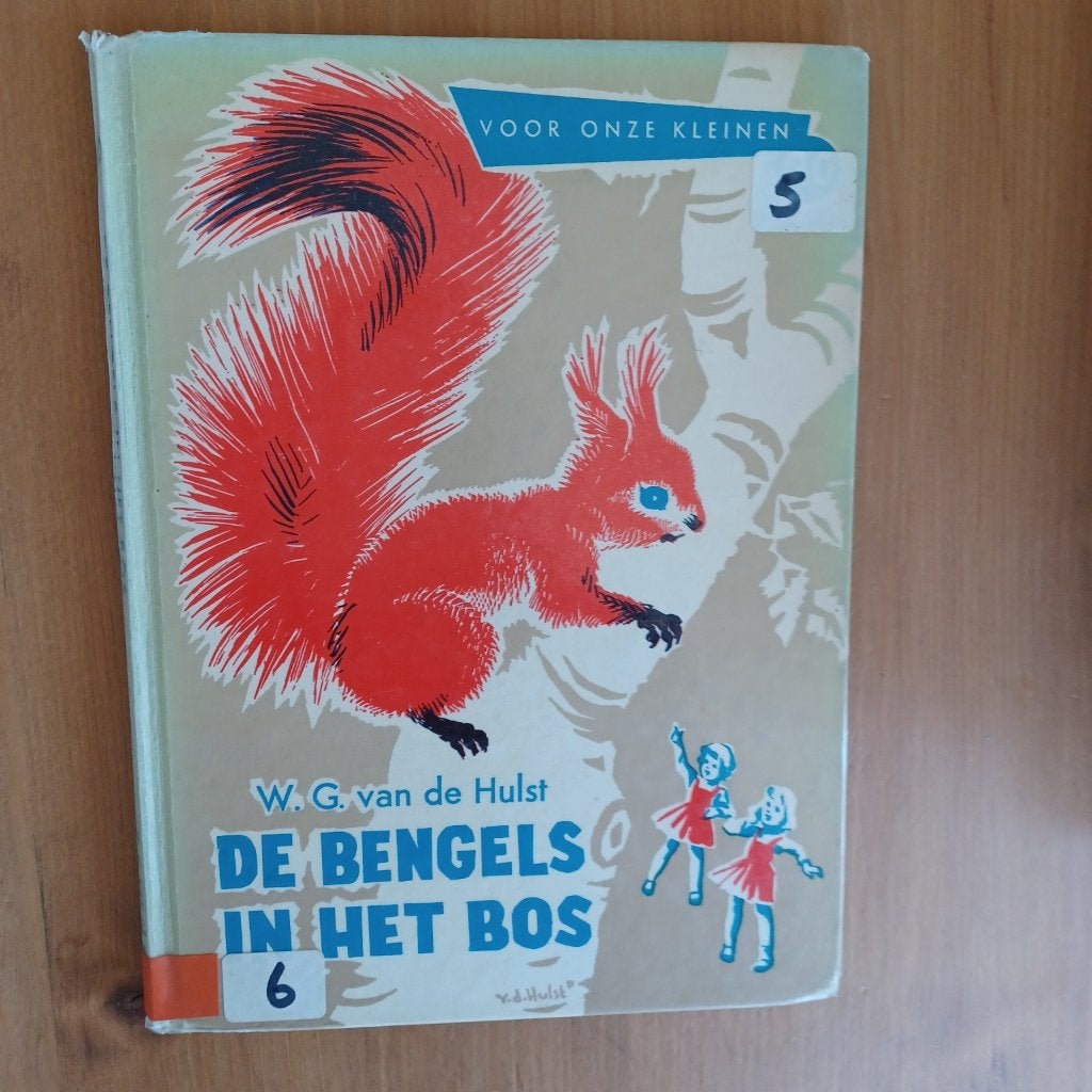 De bengels in het bos, Gelezen, Fictie algemeen, W.G. van de Hulst, Ophalen of Verzenden