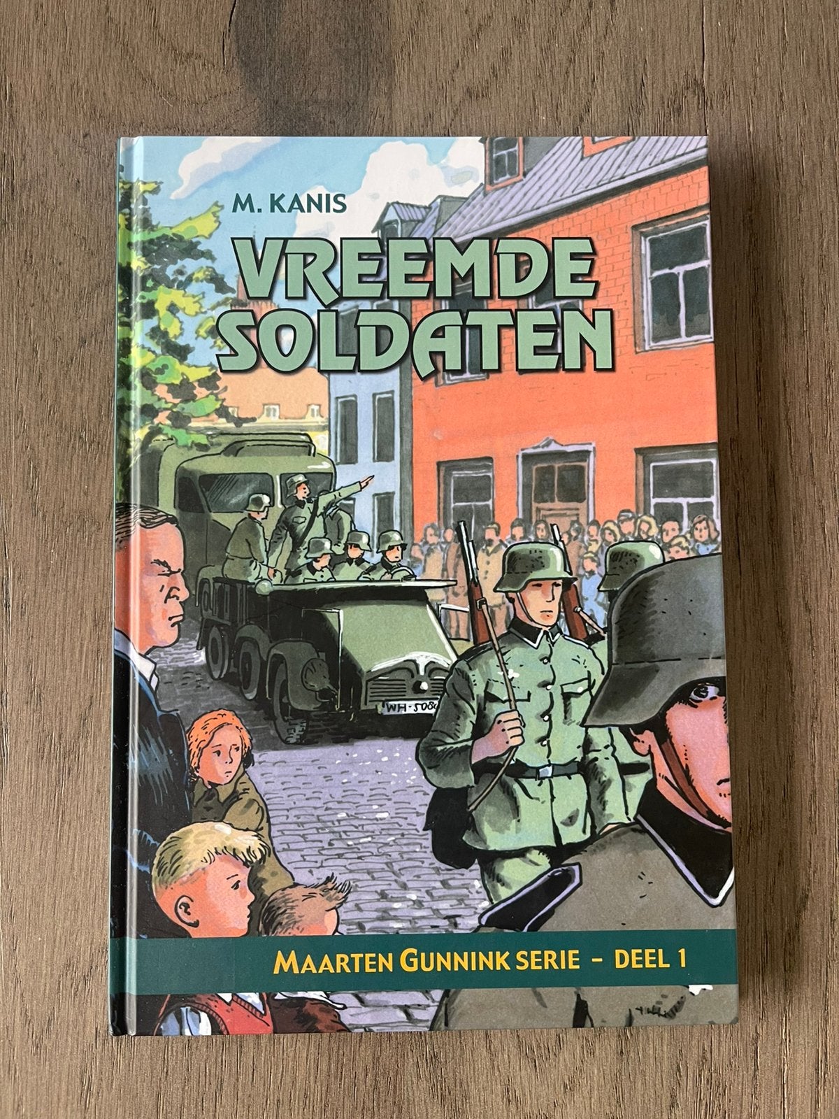 M. Kanis - Vreemde soldaten (Maarten Gunnink serie dl 1), Ophalen of Verzenden, Nieuw, M. Kanis