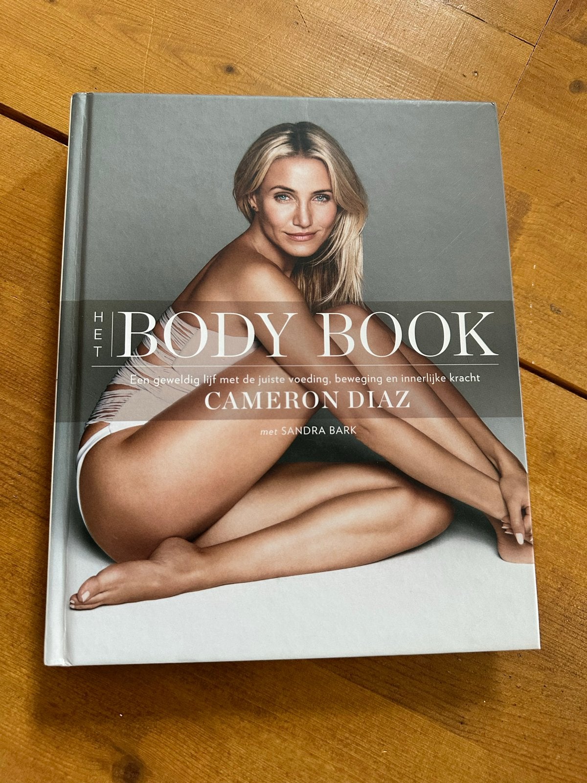 Het Body Book - Cameron Diaz (Gezondheid & Voeding), Ophalen of Verzenden, Zo goed als nieuw, Gezondheid en Conditie