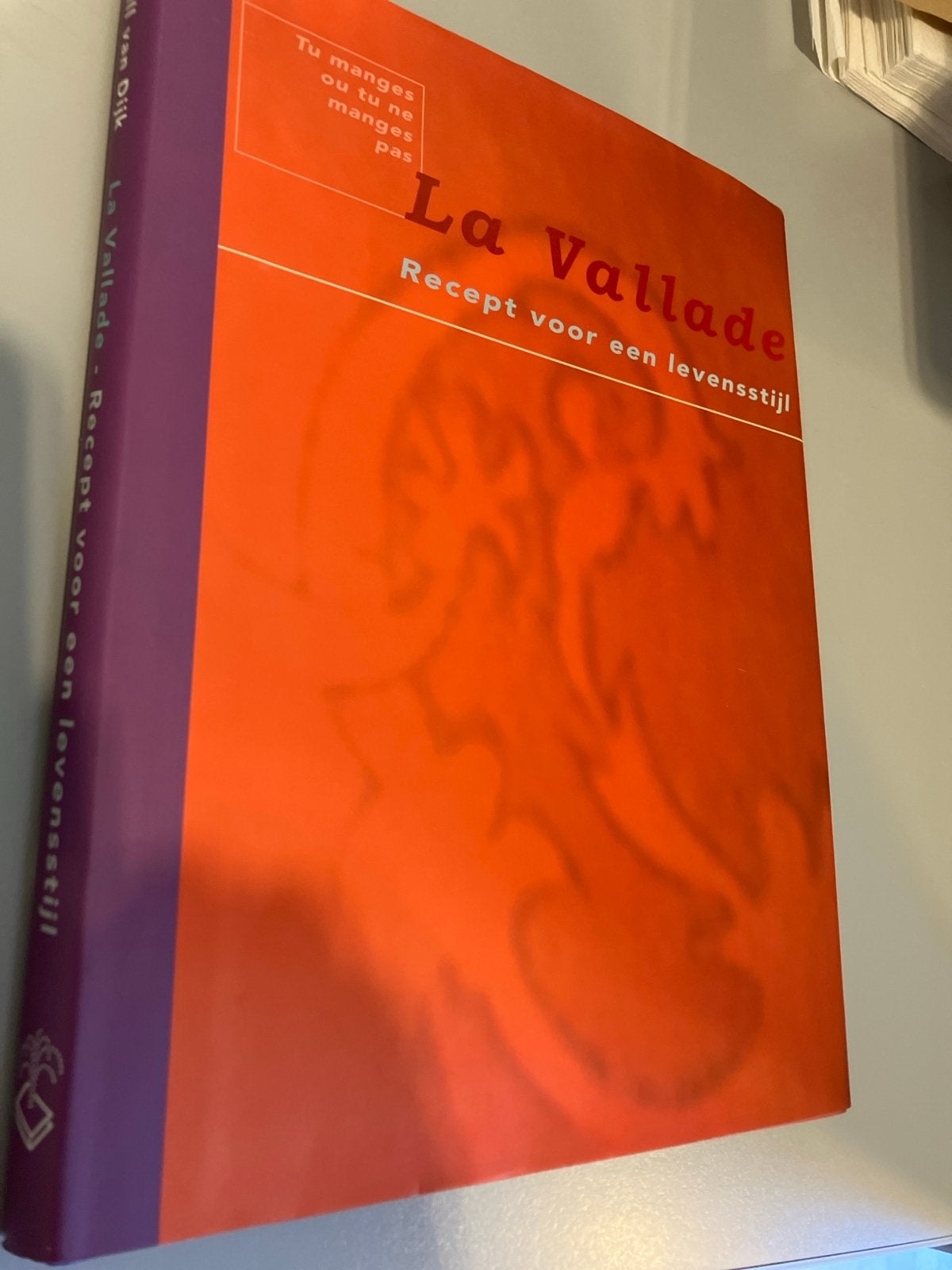 La Vallade - Recept voor een levensstijl kookboek, Boeken, Kookboeken, Ophalen of Verzenden, Nieuw, Frankrijk, Hoofdgerechten