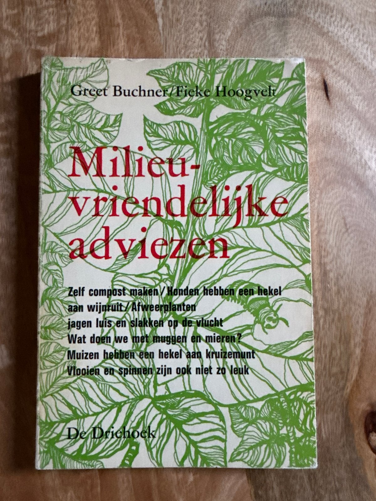 Milieuvriendelijke adviezen - Boek over natuurlijke bestrijd, Ophalen of Verzenden, Gelezen, Overige onderwerpen