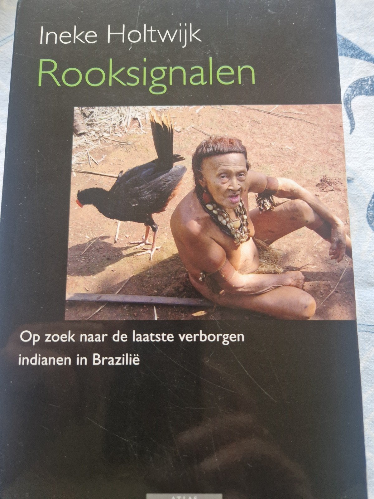 Rooksignalen - Ineke Holtwijk (Reisboek Brazilië), Ineke Holtwijk, Ophalen of Verzenden, Zuid-Amerika, Reisgids of -boek