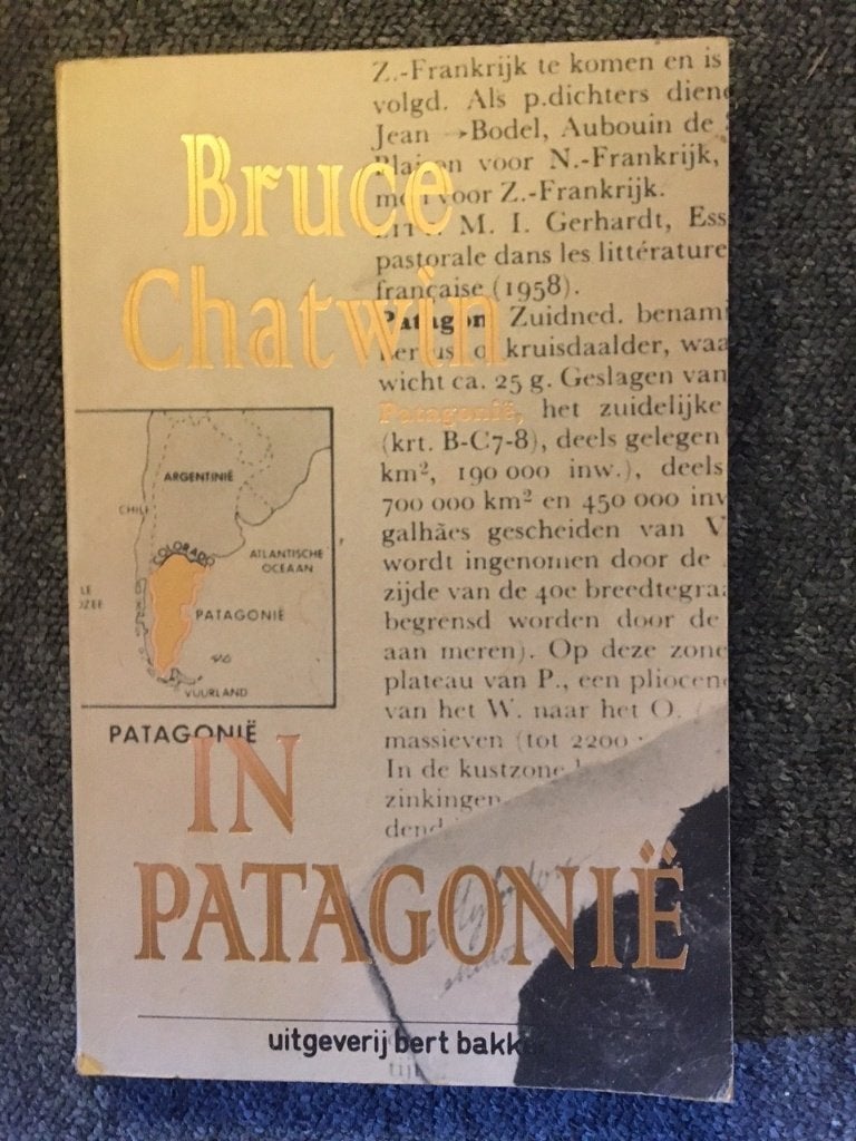In Patagonië ; door Bruce Chatwin #Zuid Amerika, Ophalen of Verzenden, Gelezen, Bruce Chatwin, Zuid-Amerika