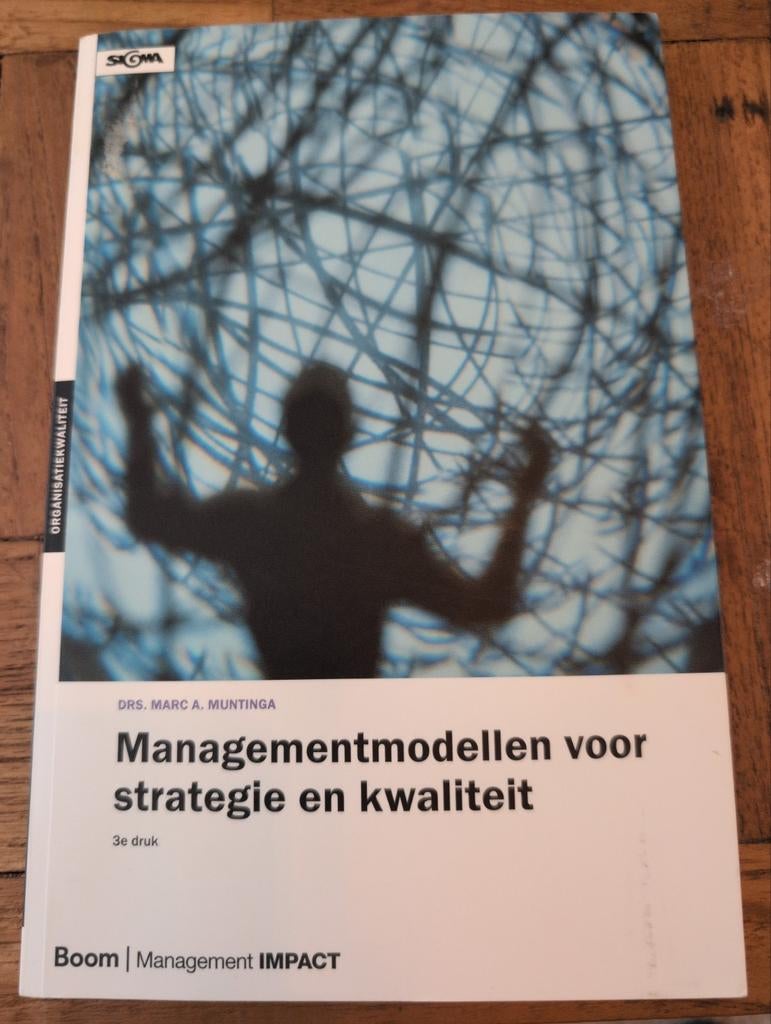 Managementmodellen voor strategie en kwaliteit, Ophalen of Verzenden, Zo goed als nieuw, Management, Drs. Marc A. Muntinga