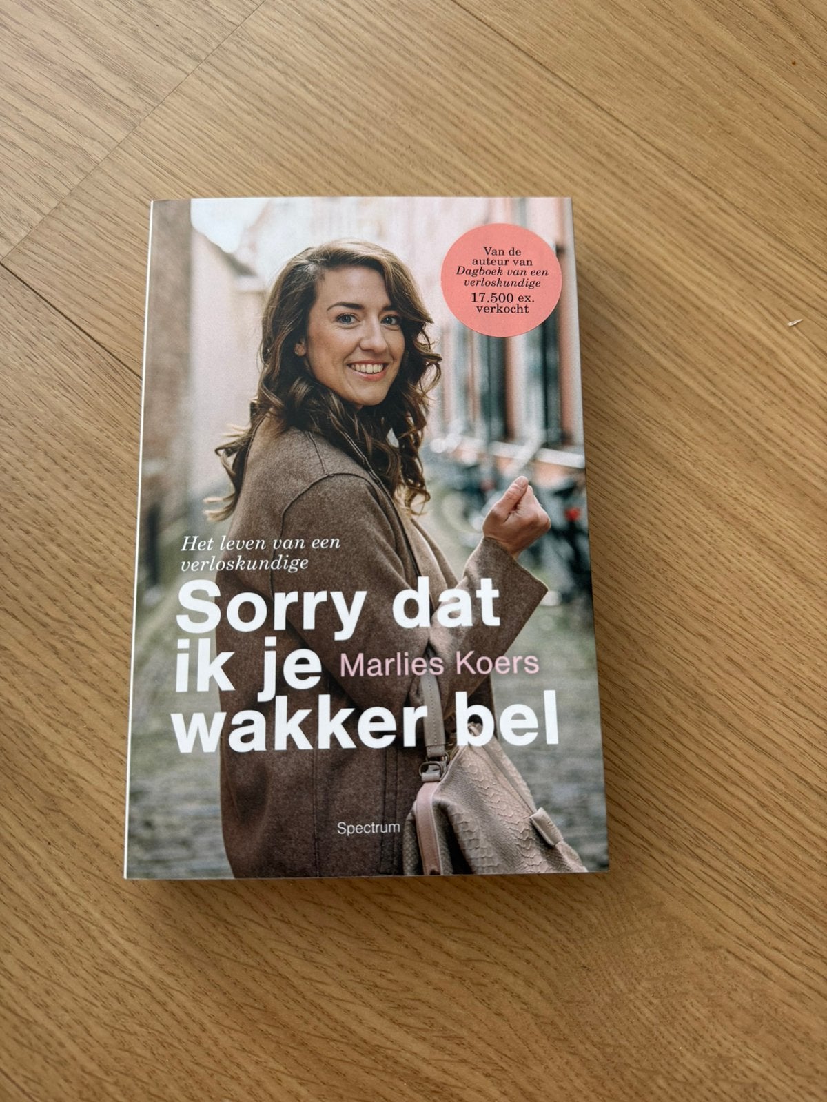 Marlies Koers - Sorry dat ik je wakker bel, Boeken, Ophalen of Verzenden, Zo goed als nieuw, Marlies Koers