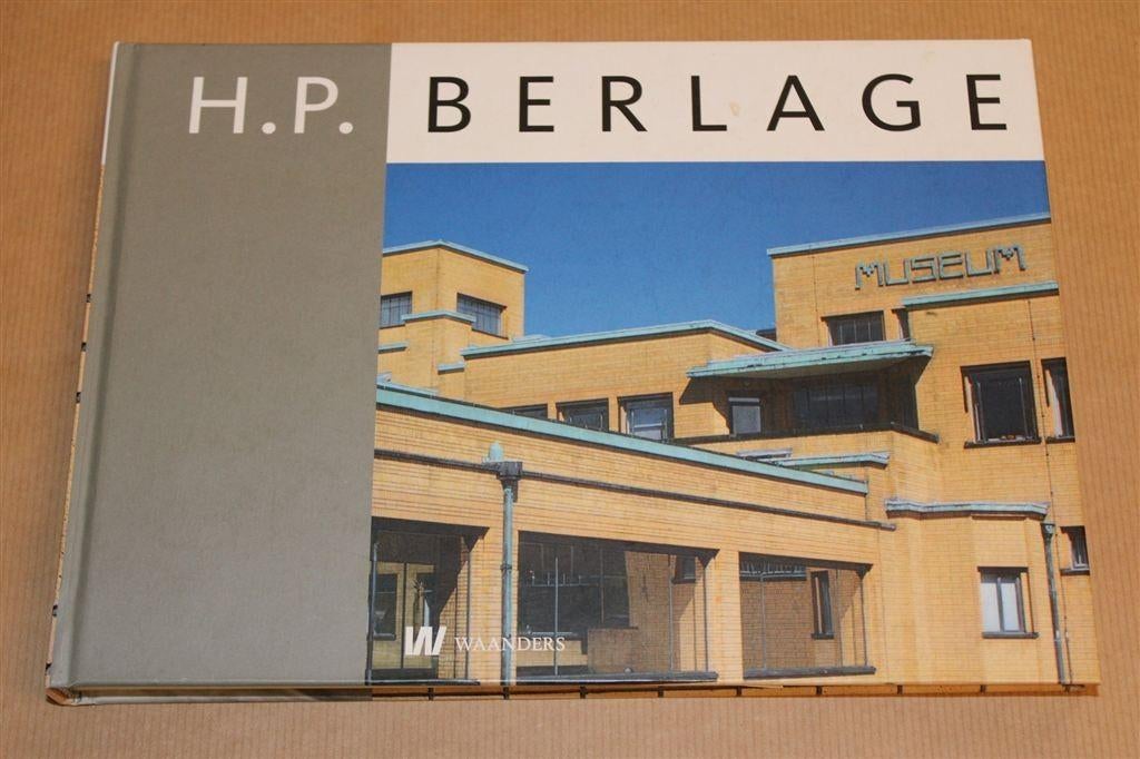 H.P. Berlage — Vader Moderne Architectuur [Engelse Editie], Boeken, Ophalen of Verzenden, Zo goed als nieuw, Architecten