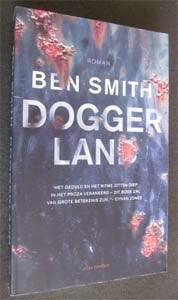Ben Smith : Doggerland, Ophalen of Verzenden, Zo goed als nieuw