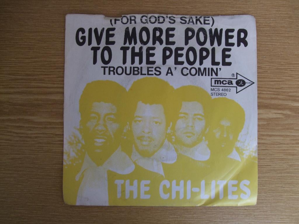 THE CHI-LITES    GIVE MORE POWER TO THE PEOPLE / TROUBLES A', Single, Ophalen of Verzenden, R&B en Soul, 1970 - 1979