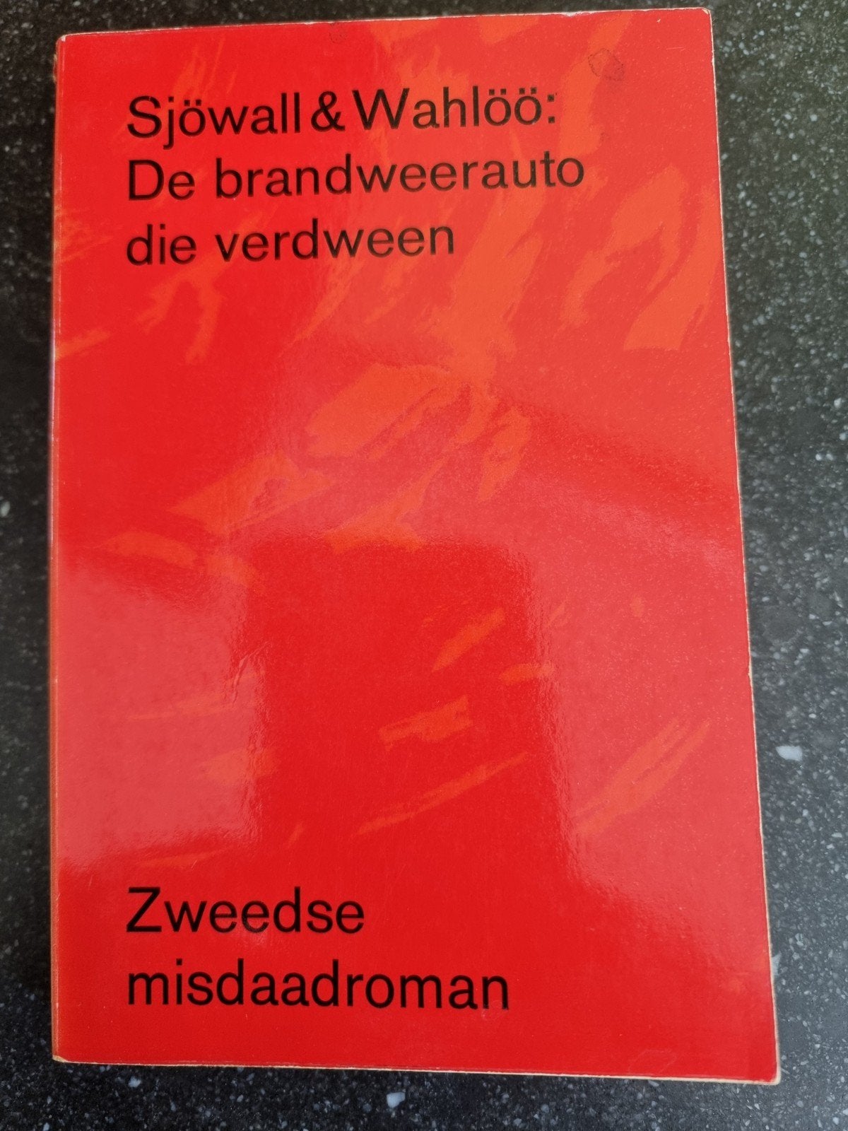 De brandweerauto die verdween - Sjöwall & Wahlöö, Boeken, Detectives, Ophalen of Verzenden, Gelezen, Maj Sjöwall & Per Wahlöö