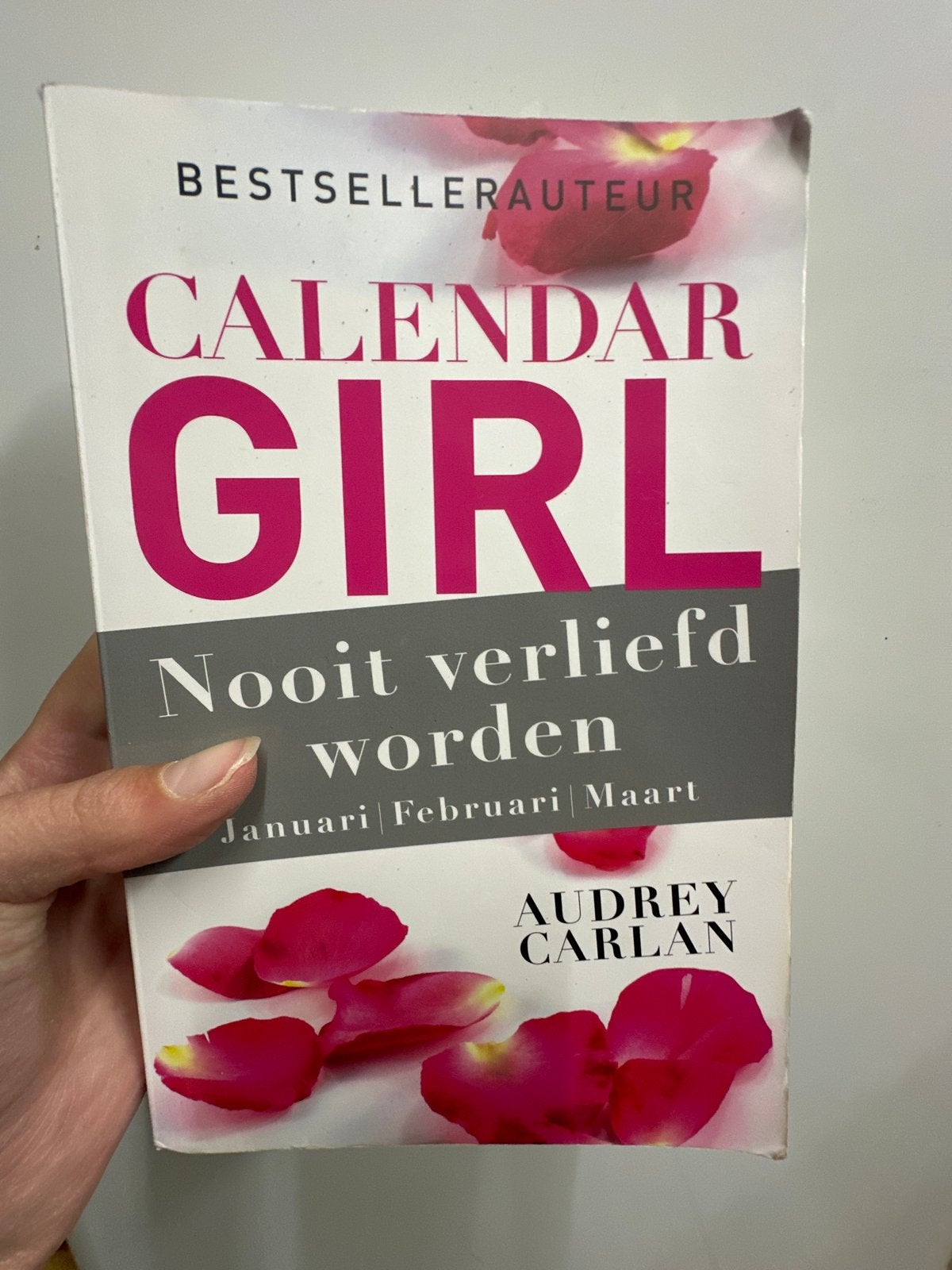 Calendar Girl: Nooit verliefd worden - Audrey Carlan, Ophalen of Verzenden, Gelezen, Nederland